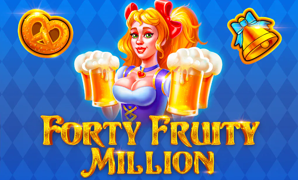 Forty Fruity Million